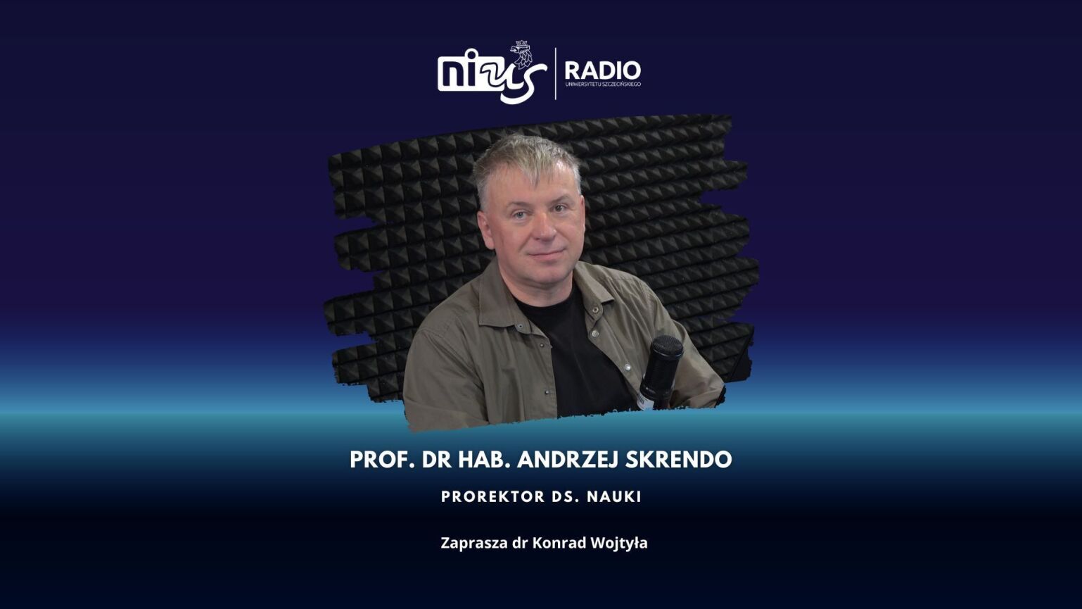 NiUS Radio TV: prof. dr hab. Andrzej Skrendo - Prorektor ds. Nauki