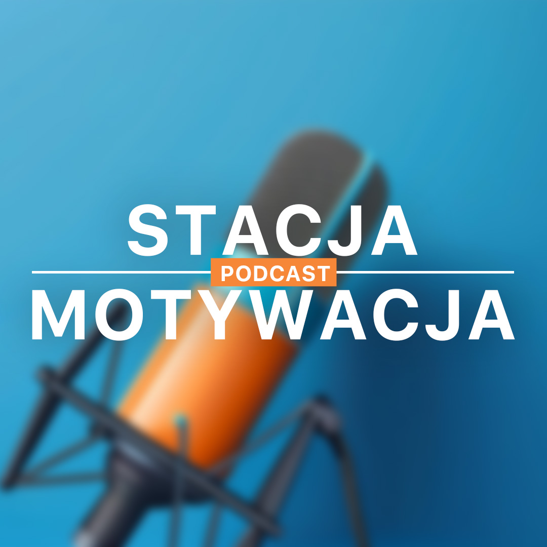 Stacja Motywacja - plakat